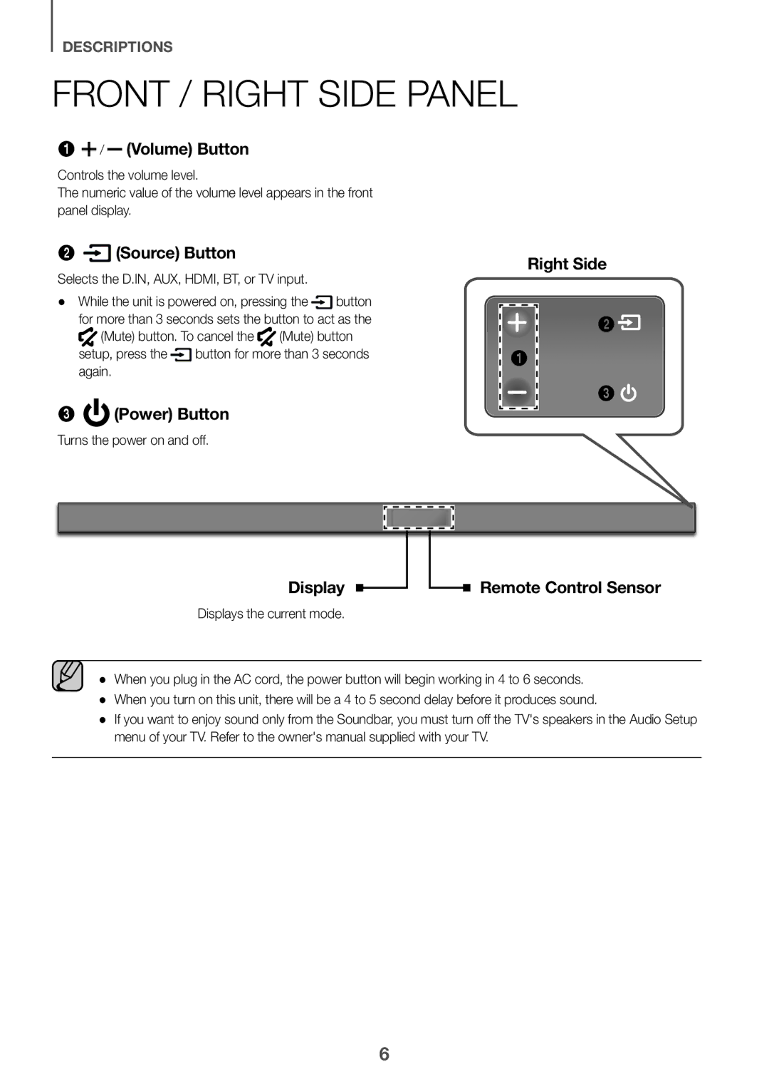 Samsung HW-K651/XN Front / Right Side Panel, Selects the D.IN, AUX, HDMI, BT, or TV input, Turns the power on and off 