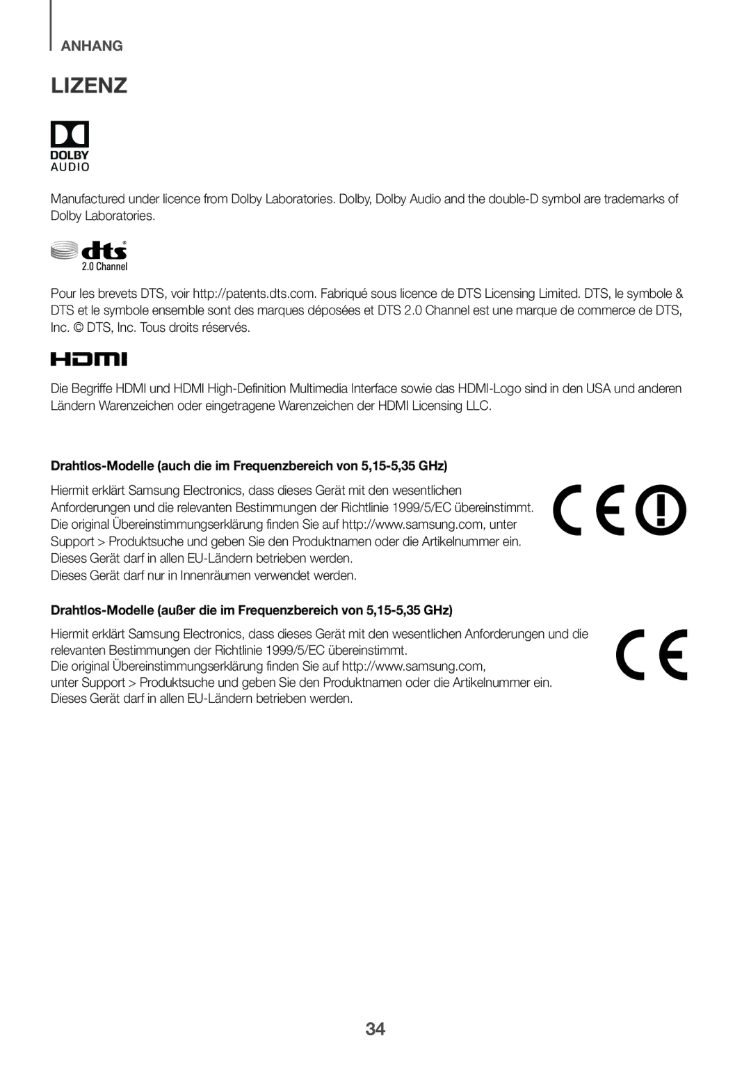 Samsung HW-K661/XE, HW-K651/EN, HW-K650/EN, HW-K651/ZF manual Lizenz, Dieses Gerät darf nur in Innenräumen verwendet werden 