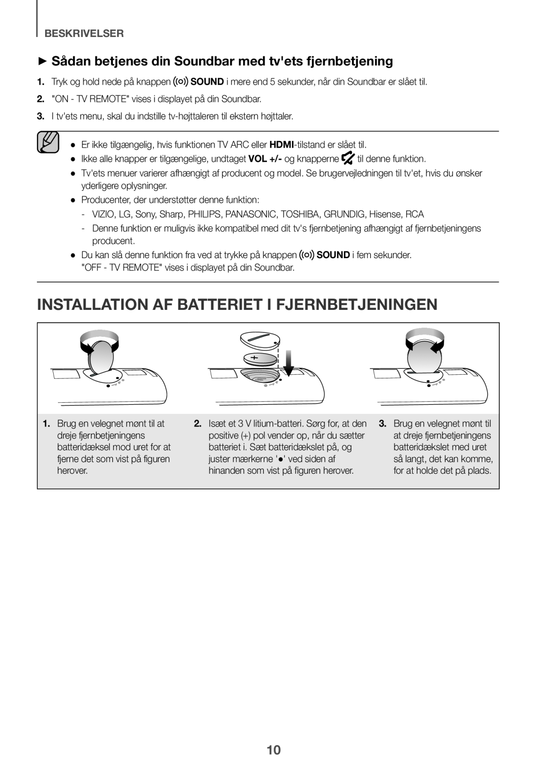 Samsung HW-K661/XE Installation af batteriet i fjernbetjeningen, ++Sådan betjenes din Soundbar med tvets fjernbetjening 