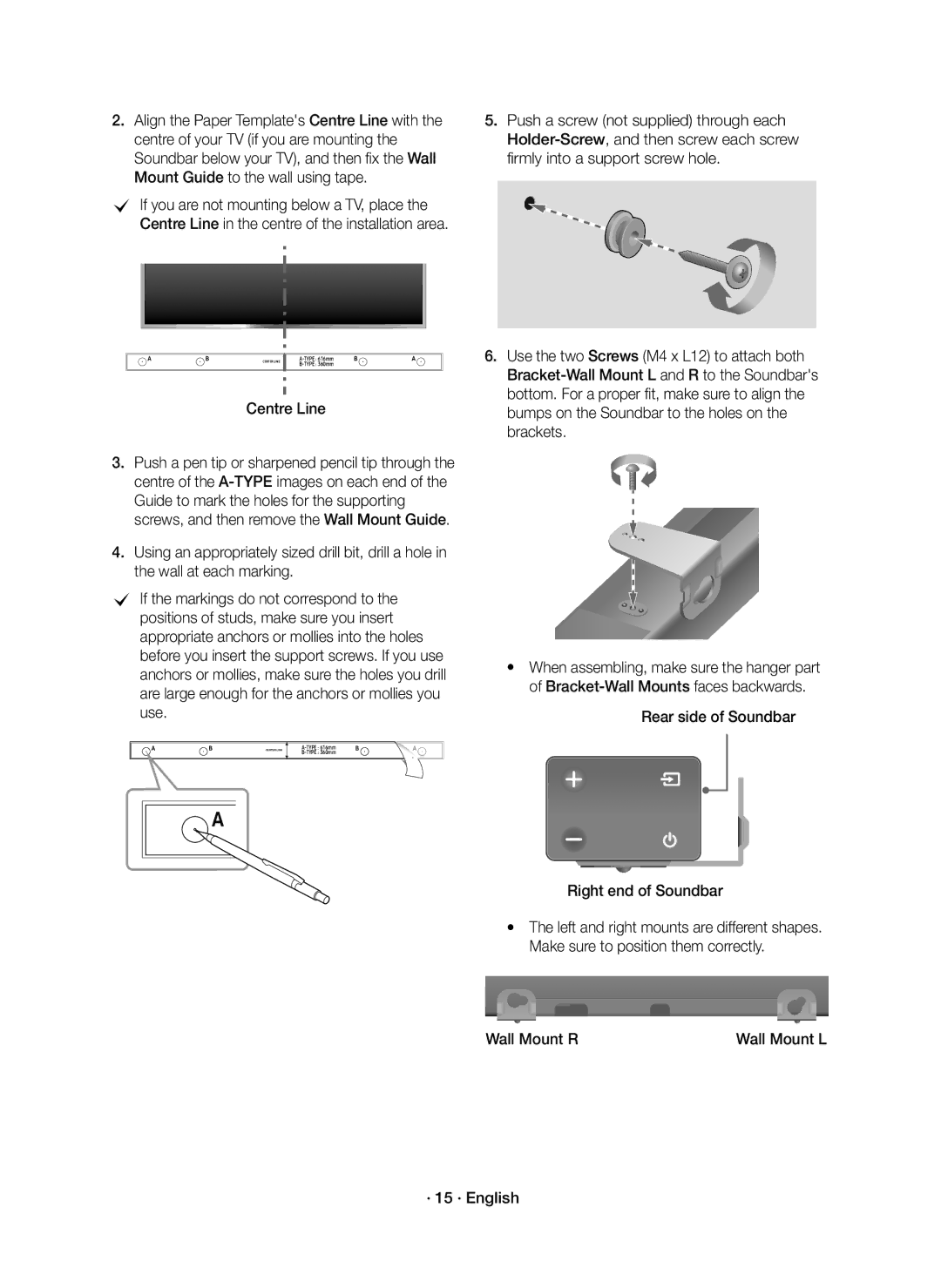 Samsung HW-K650/ZF manual Centre Line, Rear side of Soundbar Right end of Soundbar, Make sure to position them correctly 