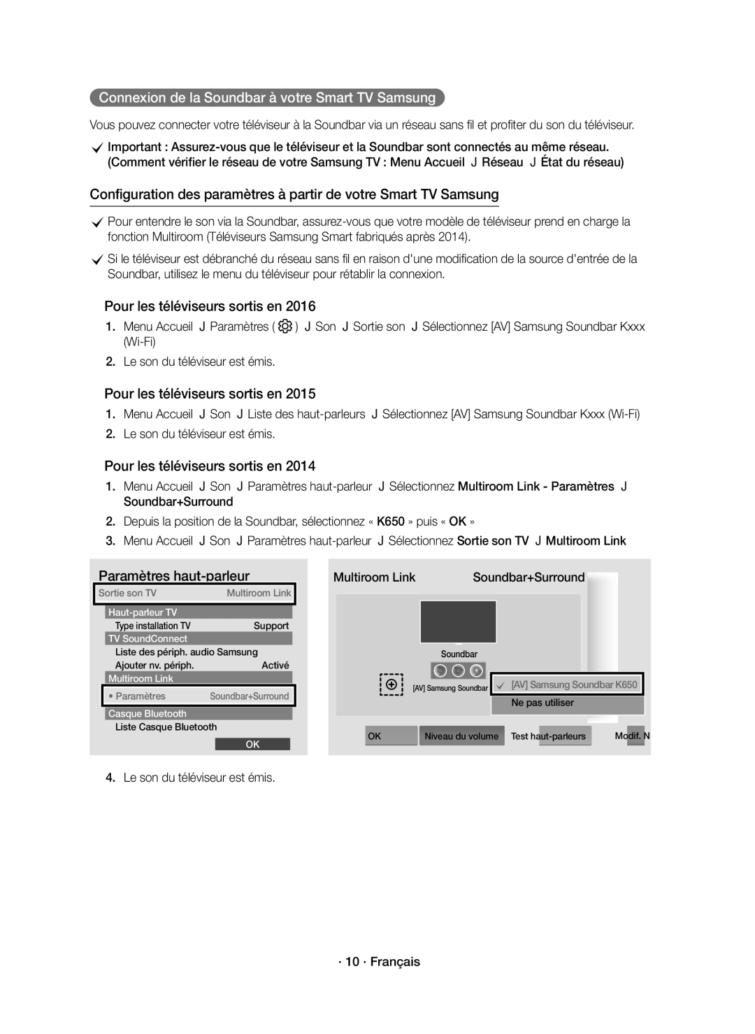 Samsung HW-K651/ZF, HW-K650/ZF manual Connexion de la Soundbar à votre Smart TV Samsung, Multiroom Link Soundbar+Surround 