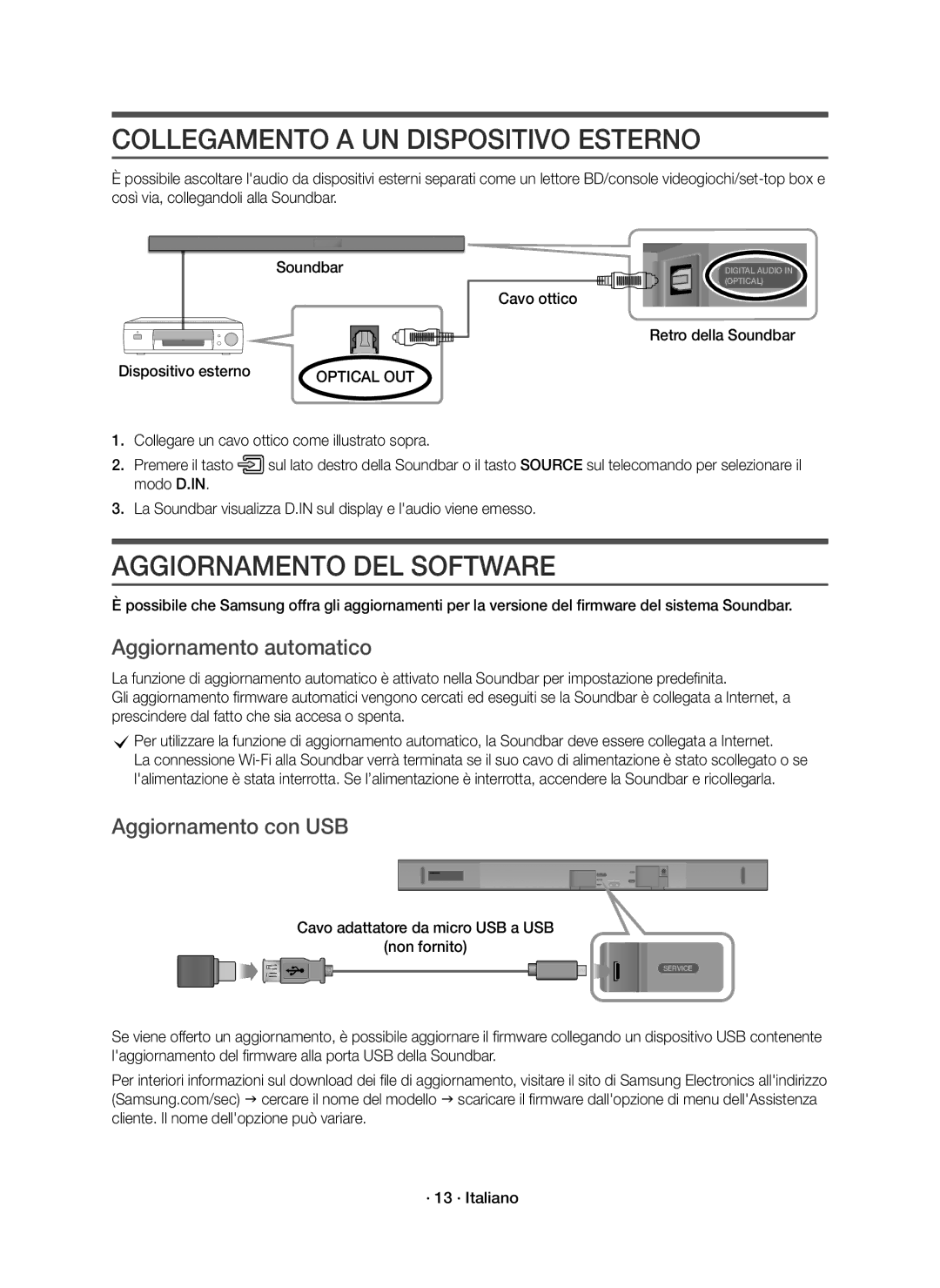 Samsung HW-K650/ZF, HW-K651/ZF Collegamento a UN Dispositivo Esterno, Aggiornamento DEL Software, Aggiornamento automatico 