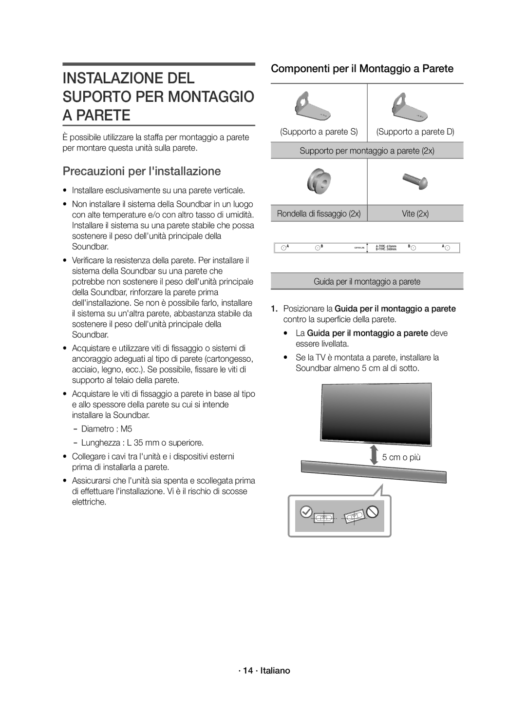 Samsung HW-K651/ZF Instalazione DEL Suporto PER Montaggio a Parete, Precauzioni per linstallazione, Supporto a parete S 