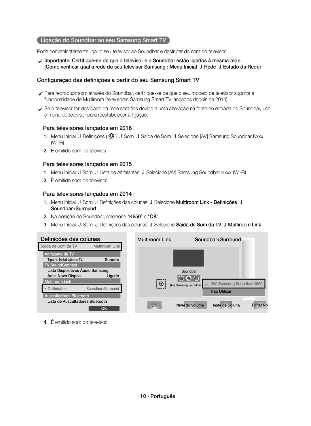 Samsung HW-K651/ZF, HW-K650/ZF manual Ligação do Soundbar ao seu Samsung Smart TV, Emitido som do televisor · 10 · Português 