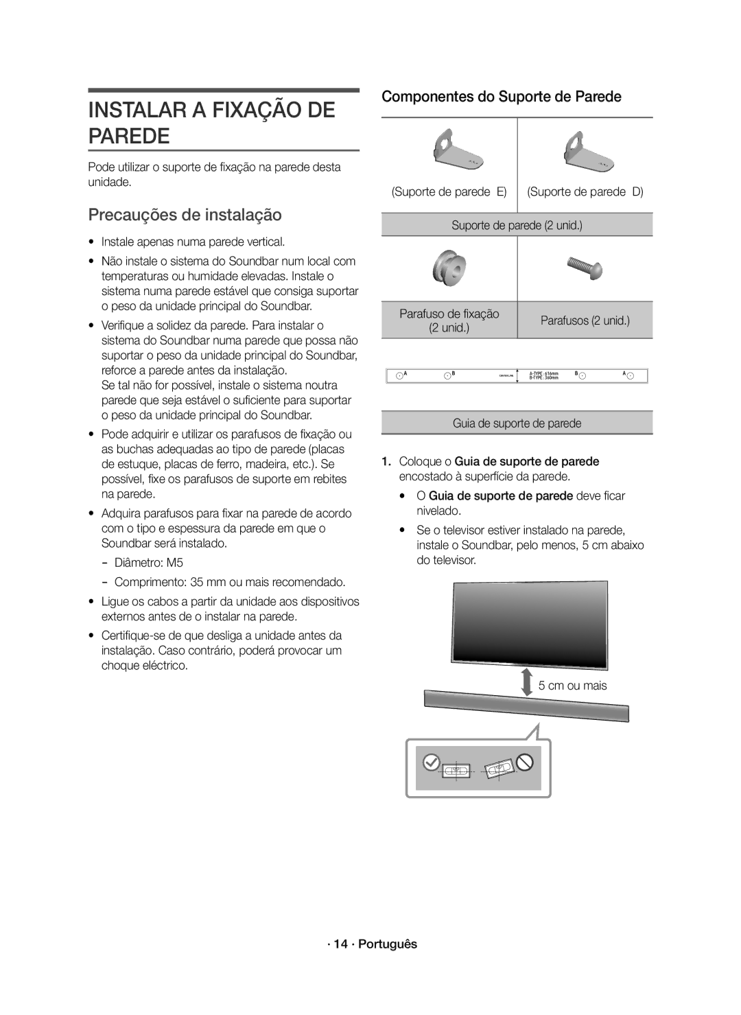 Samsung HW-K651/ZF, HW-K650/ZF manual Instalar a Fixação DE Parede, Precauções de instalação 