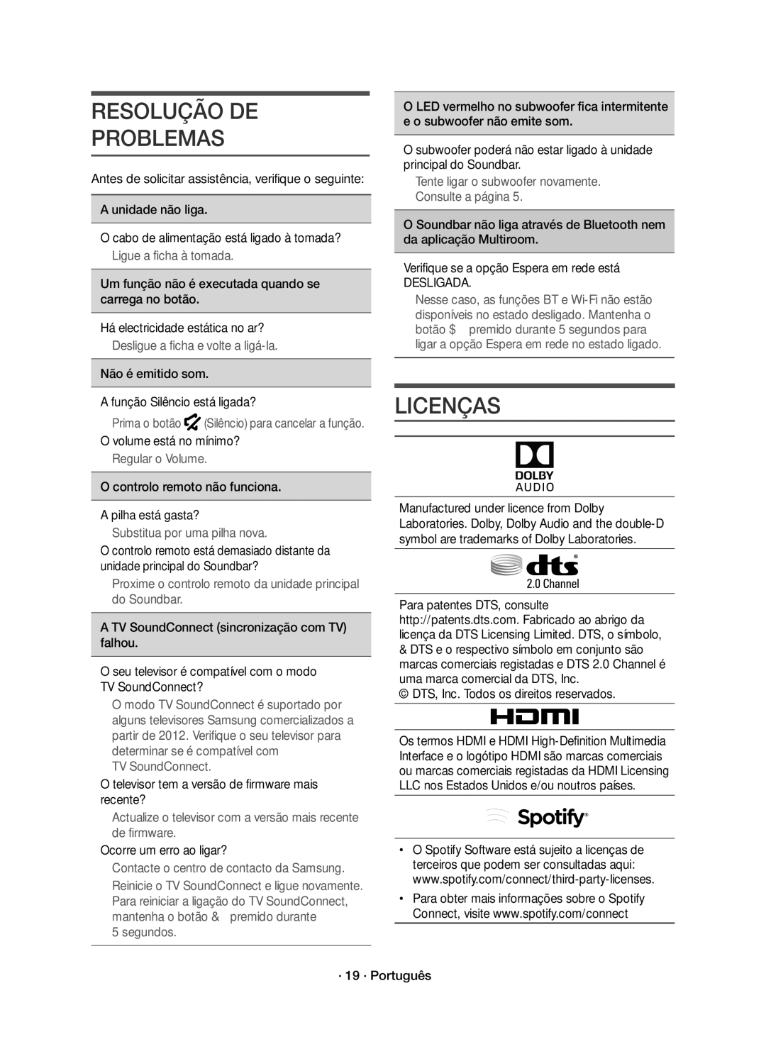 Samsung HW-K650/ZF, HW-K651/ZF manual Resolução DE Problemas, Licenças, Desligada 