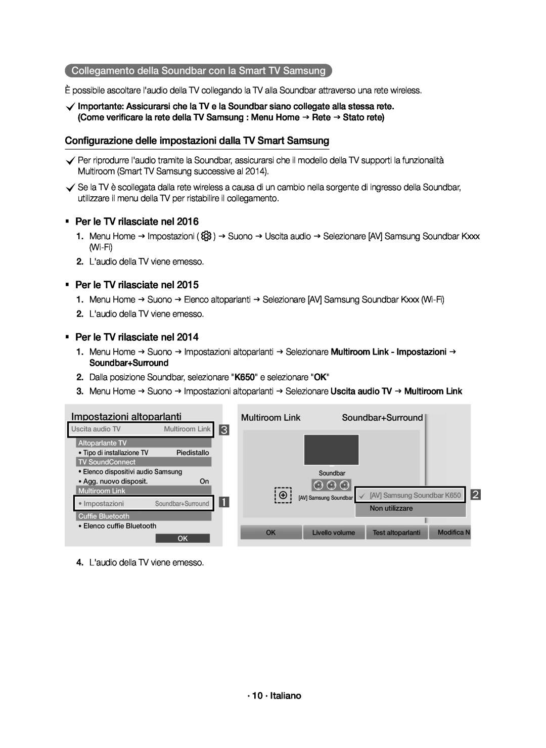 Samsung HW-K651/ZF, HW-K650/ZF manual Collegamento della Soundbar con la Smart TV Samsung,  Per le TV rilasciate nel 