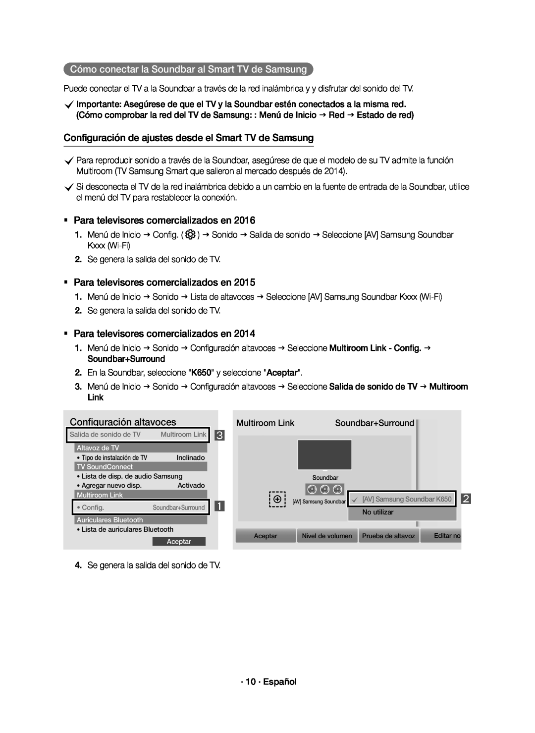 Samsung HW-K651/ZF Cómo conectar la Soundbar al Smart TV de Samsung, Configuración de ajustes desde el Smart TV de Samsung 