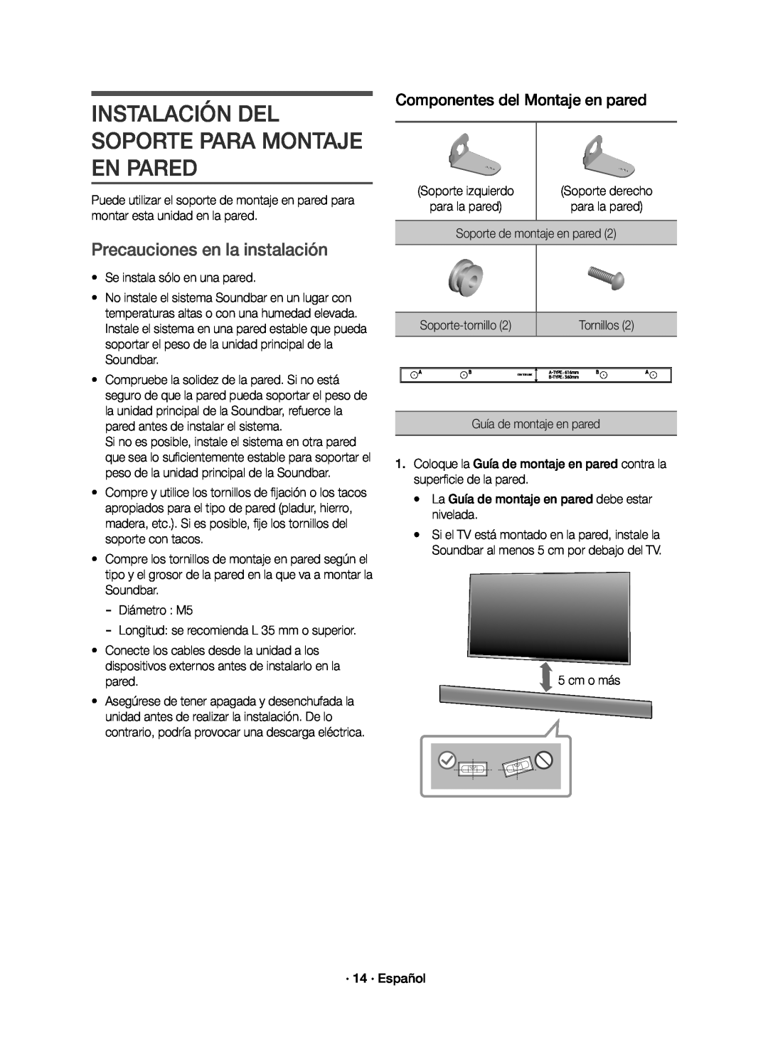 Samsung HW-K651/ZF, HW-K650/ZF manual Instalación Del Soporte Para Montaje En Pared, Precauciones en la instalación 