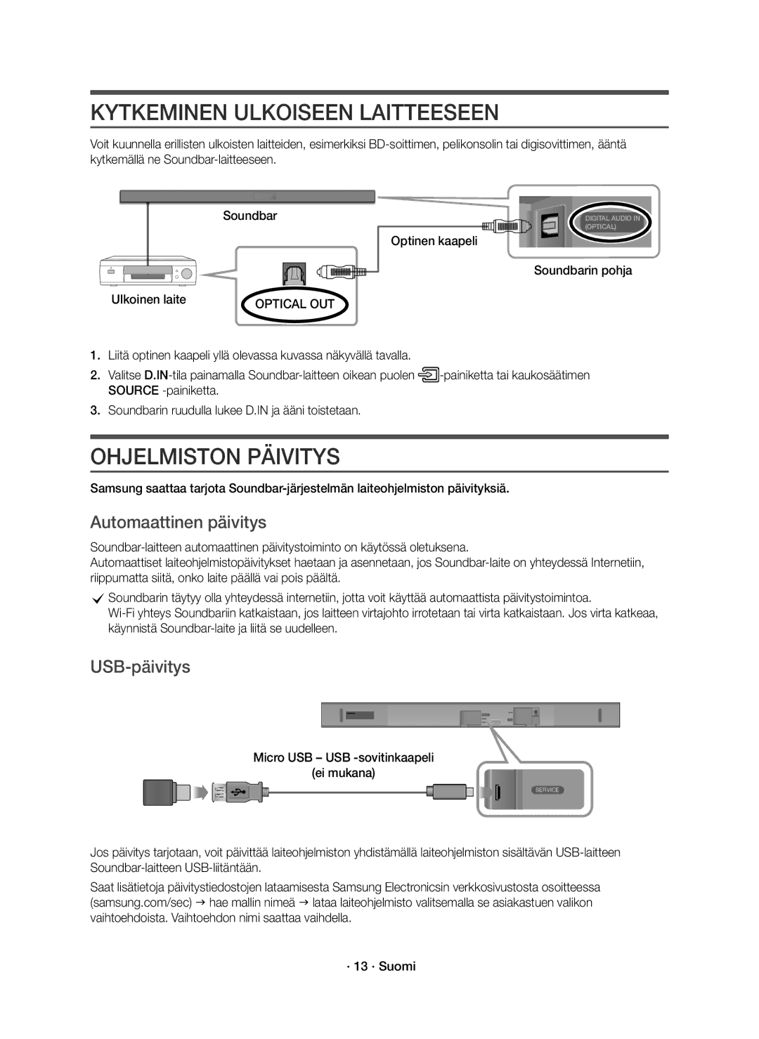 Samsung HW-K661/XE manual Kytkeminen Ulkoiseen Laitteeseen, Ohjelmiston Päivitys, Automaattinen päivitys, USB-päivitys 