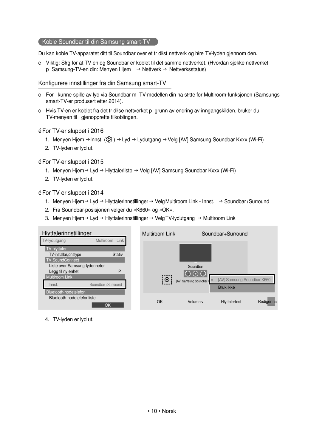 Samsung HW-K660/XE, HW-K661/XE manual Koble Soundbar til din Samsung smart-TV, TV-lyden er lyd ut · 10 · Norsk 