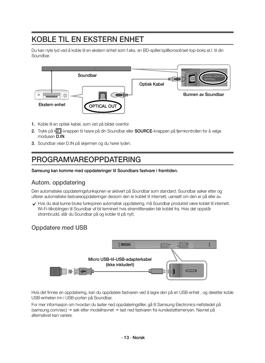 Samsung HW-K661/XE, HW-K660/XE Koble TIL EN Ekstern Enhet, Programvareoppdatering, Autom. oppdatering, Oppdatere med USB 