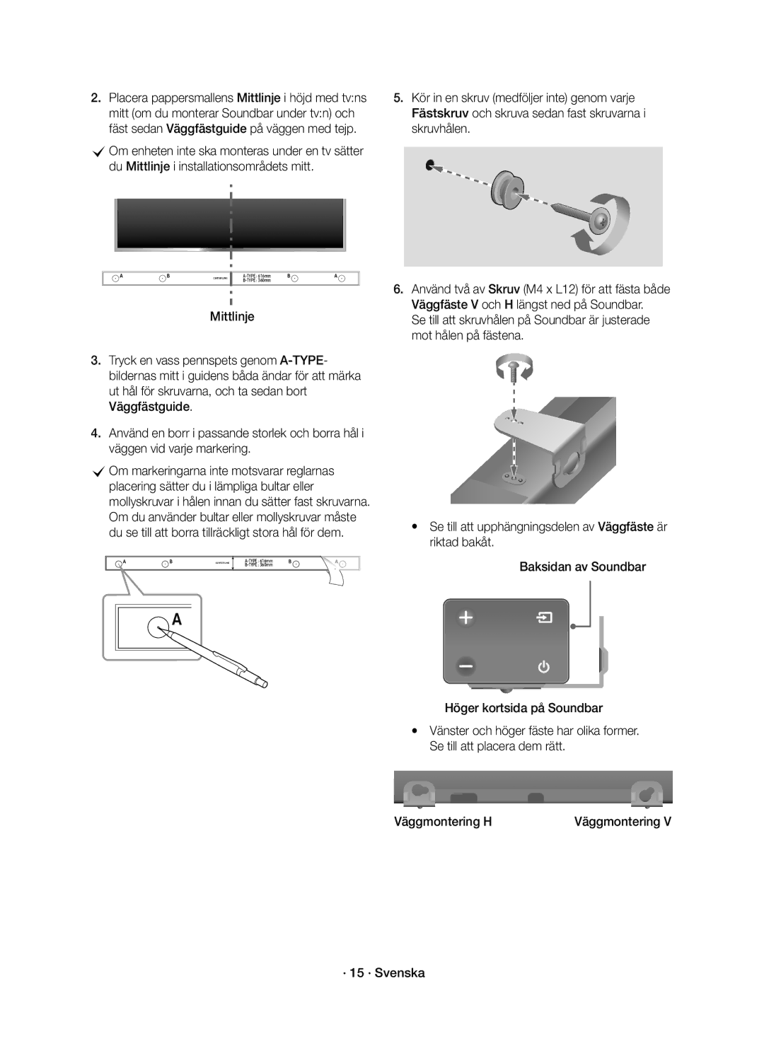 Samsung HW-K661/XE, HW-K660/XE manual Se till att placera dem rätt, Väggmontering H, · 15 · Svenska 