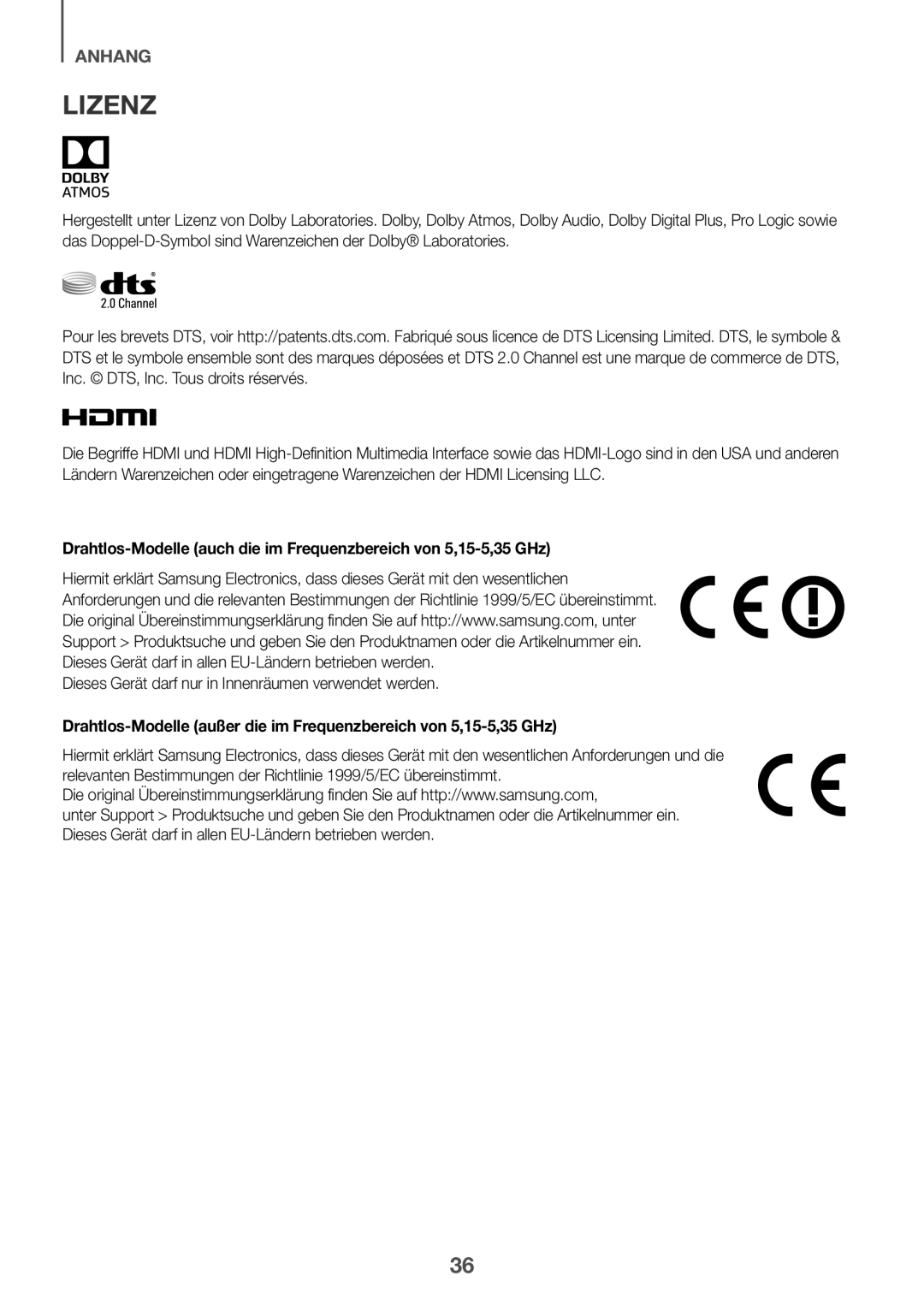 Samsung HW-K850/XN, HW-K850/EN manual Lizenz, Dieses Gerät darf nur in Innenräumen verwendet werden 