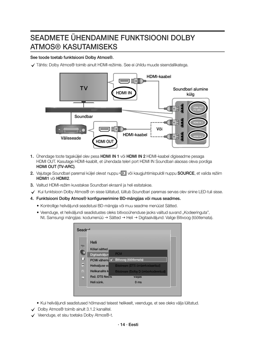 Samsung HW-K850/EN manual Seadmete Ühendamine Funktsiooni Dolby Atmos Kasutamiseks, Või HDMI-kaabel Välisseade, Seaded Heli 