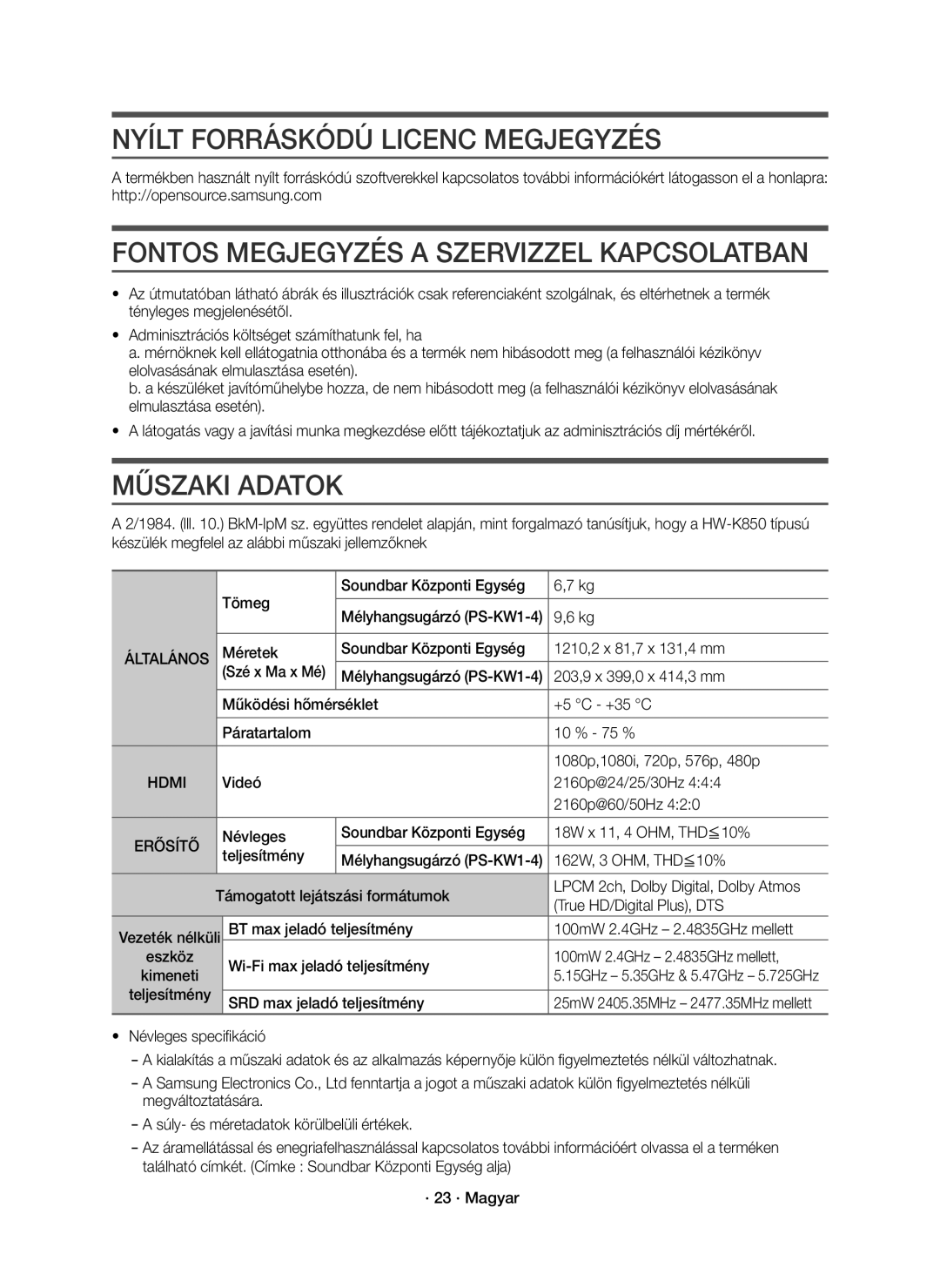 Samsung HW-K850/EN manual Nyílt Forráskódú Licenc Megjegyzés, Fontos Megjegyzés a Szervizzel Kapcsolatban, Műszaki Adatok 