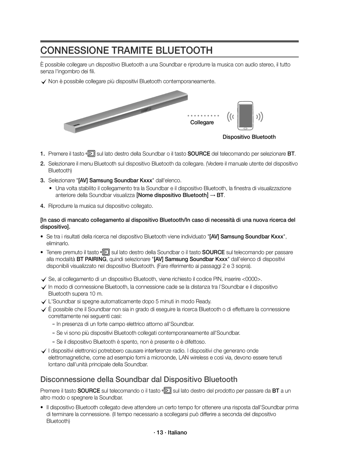 Samsung HW-K850/EN manual Connessione Tramite Bluetooth, Disconnessione della Soundbar dal Dispositivo Bluetooth 