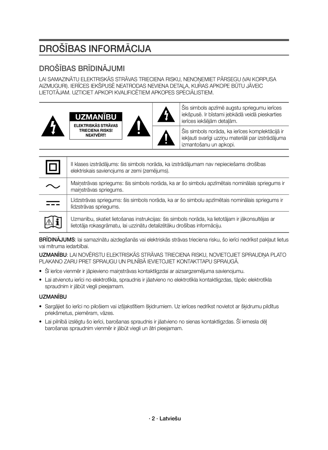 Samsung HW-K850/EN manual Drošības Informācija, Ierīces iekšējām detaļām, Izmantošanu un apkopi, Uzmanību 