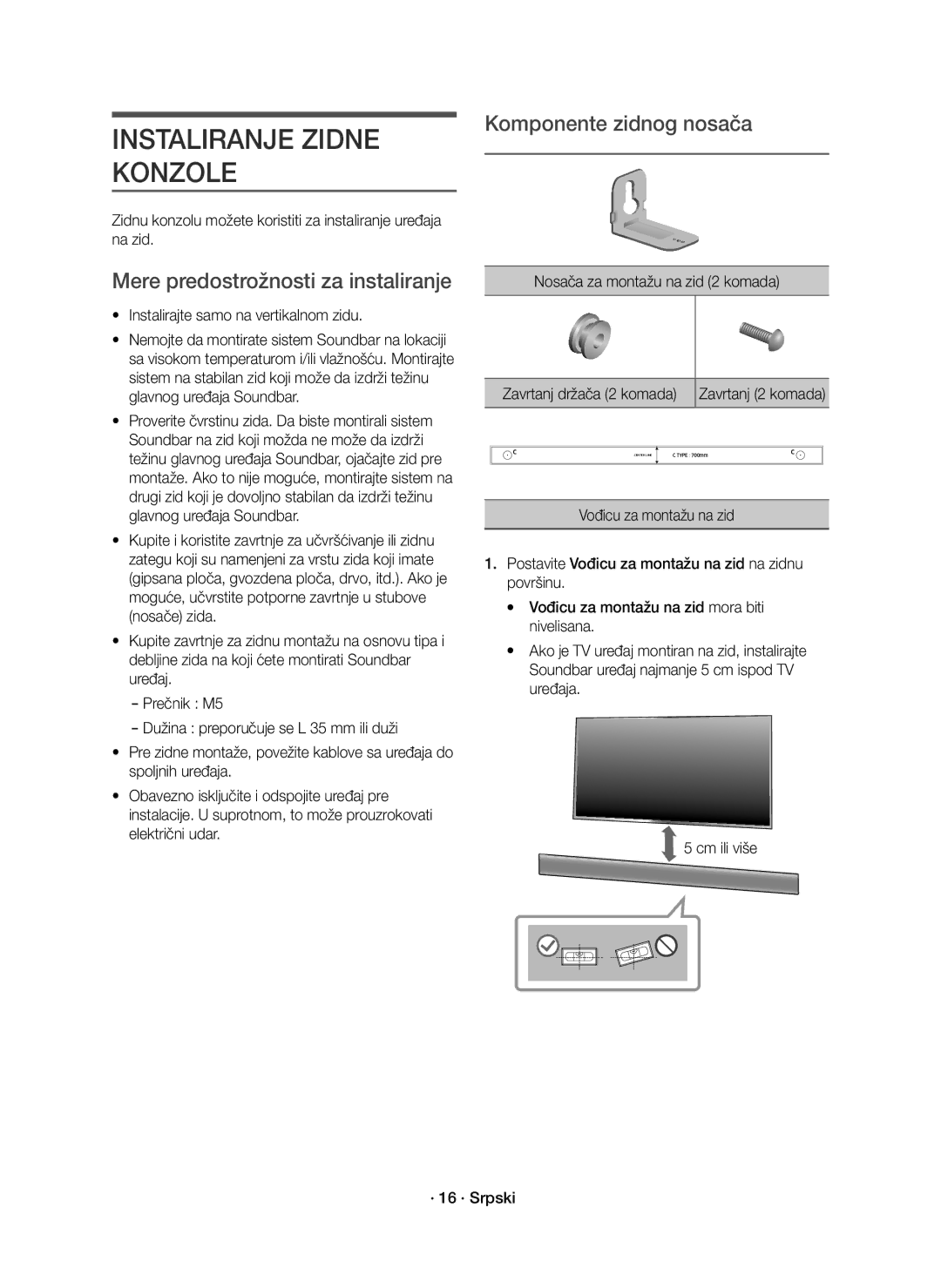 Samsung HW-K850/EN manual Instaliranje Zidne Konzole, Mere predostrožnosti za instaliranje, Komponente zidnog nosača 