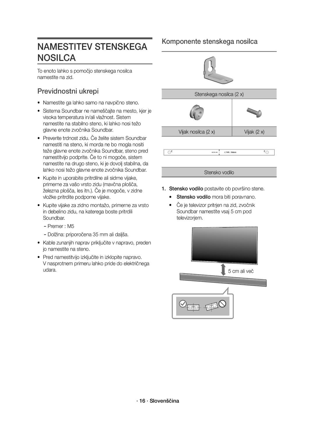 Samsung HW-K850/EN manual Namestitev Stenskega Nosilca, Previdnostni ukrepi, Komponente stenskega nosilca, Vijak 2 