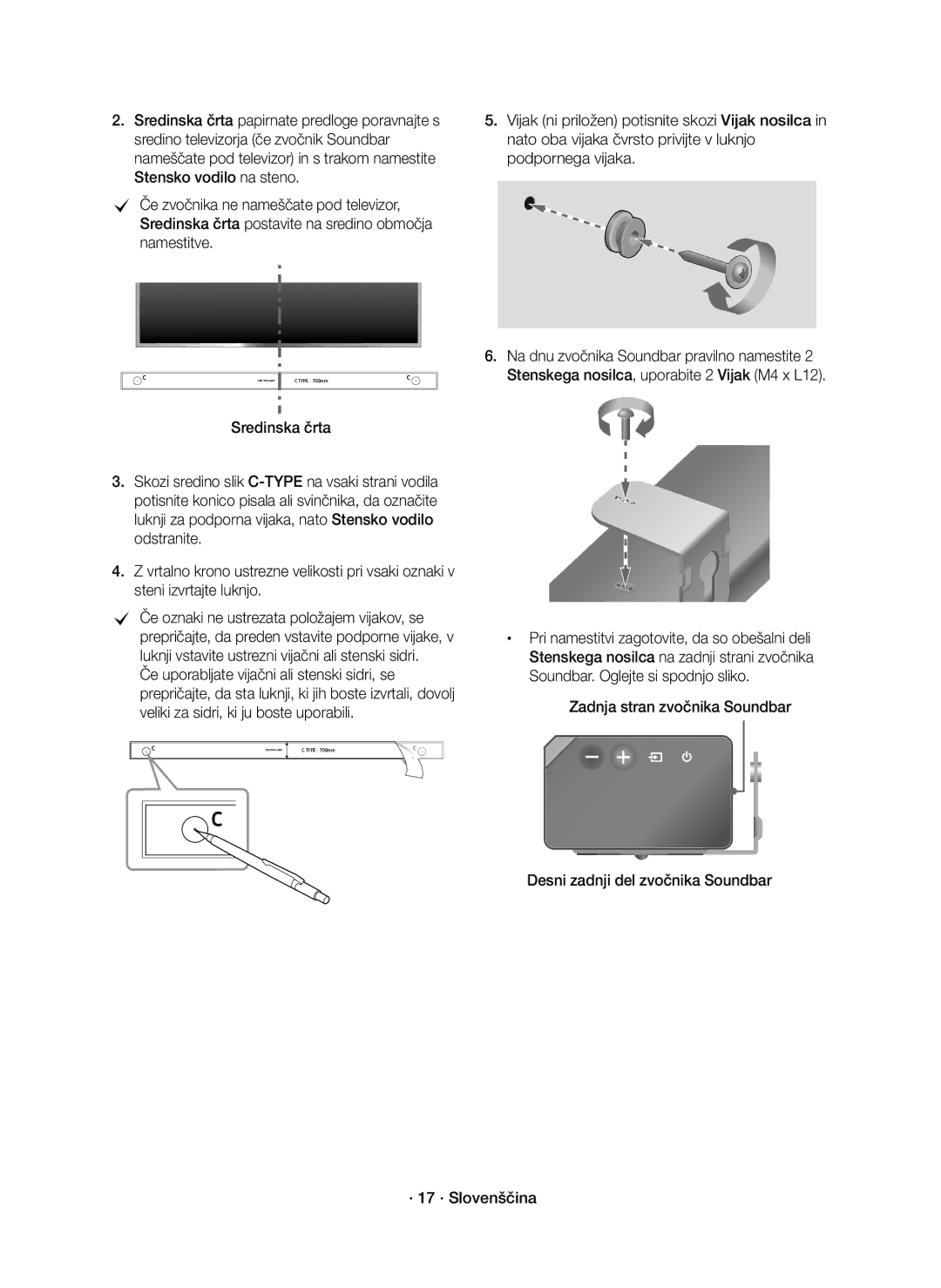 Samsung HW-K850/EN manual Sredinska črta, Prepričajte, da preden vstavite podporne vijake 