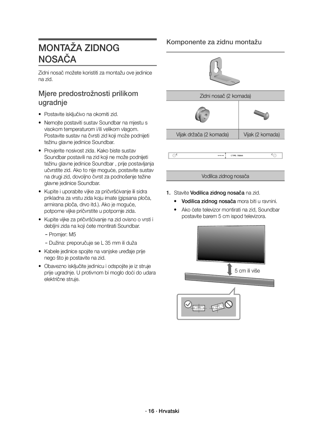 Samsung HW-K850/EN manual Montaža Zidnog Nosača, Mjere predostrožnosti prilikom ugradnje, Vijak 2 komada 