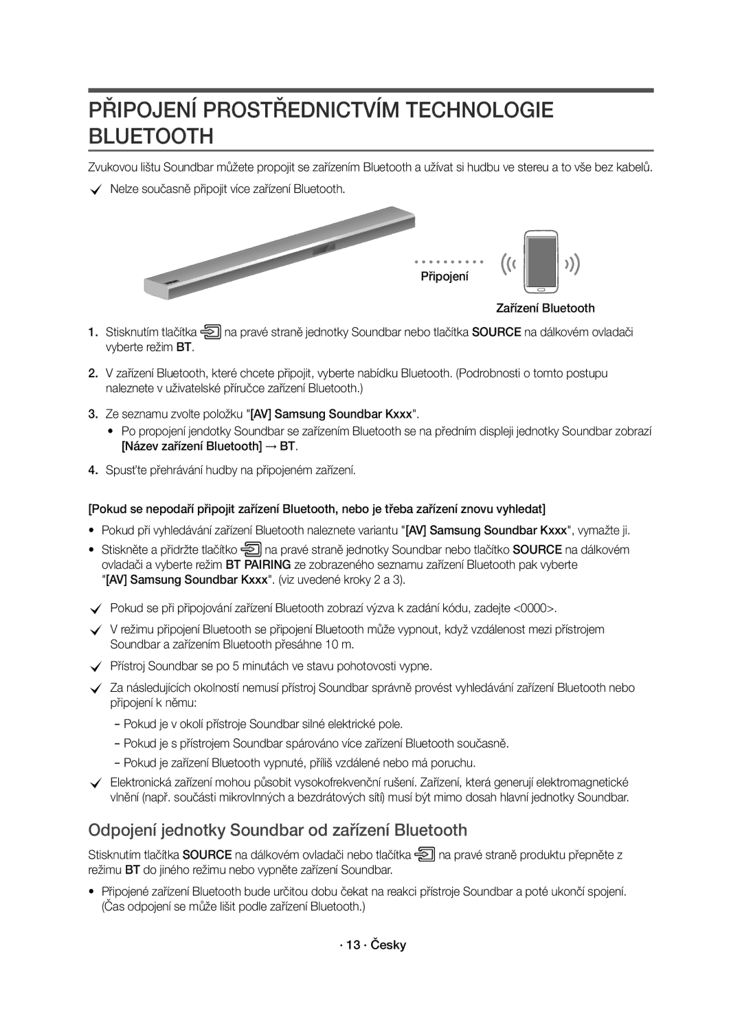 Samsung HW-K850/EN manual Připojení Prostřednictvím Technologie Bluetooth, Odpojení jednotky Soundbar od zařízení Bluetooth 