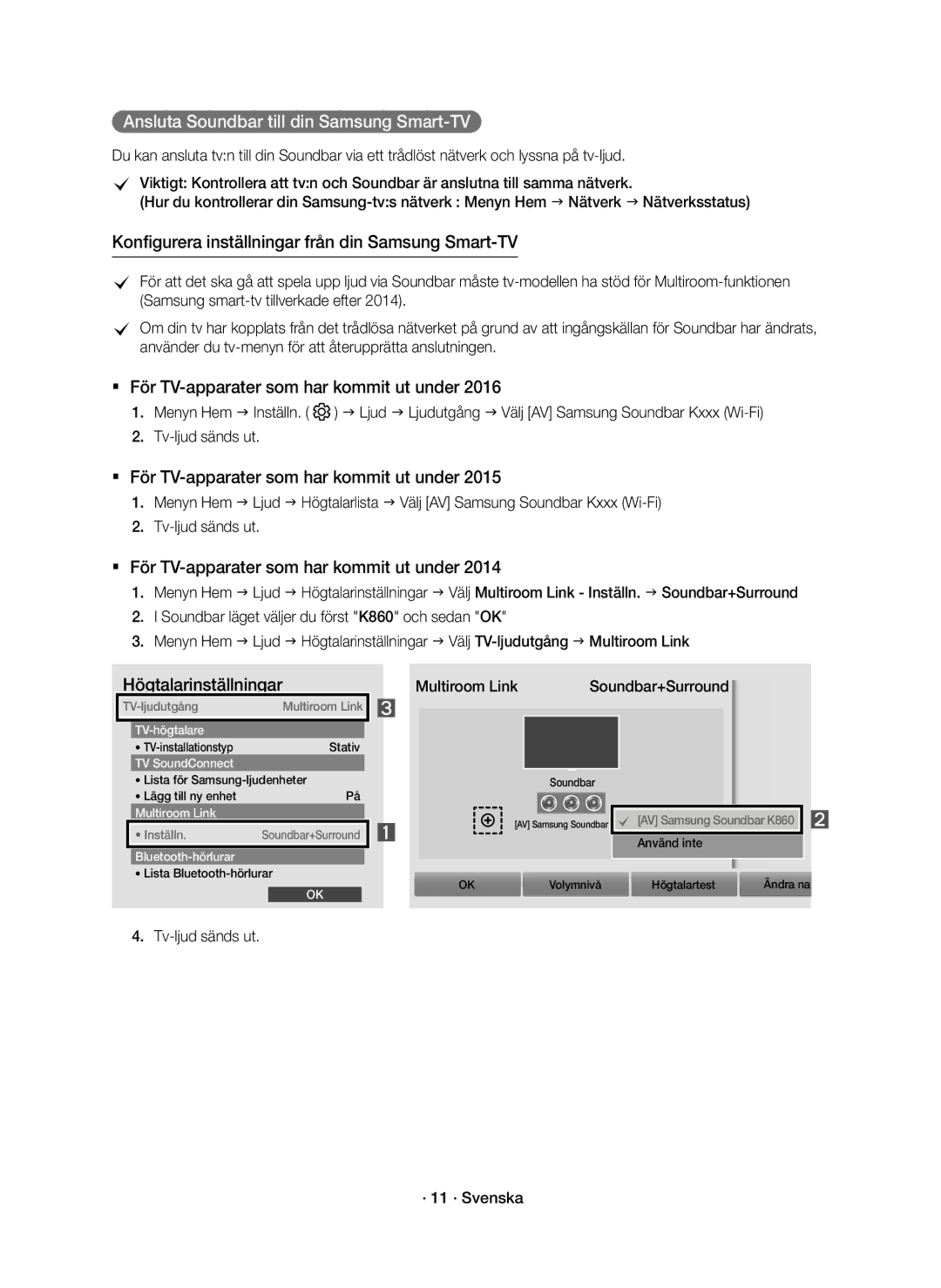 Samsung HW-K860/XE manual Ansluta Soundbar till din Samsung Smart-TV, Tv-ljud sänds ut · 11 · Svenska 