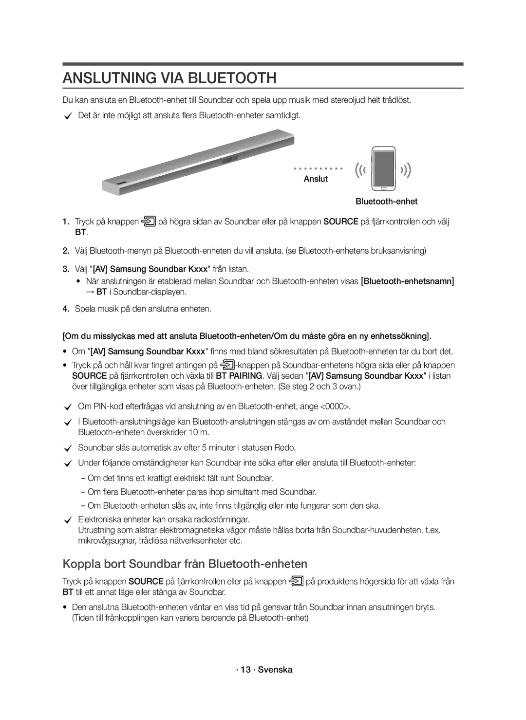 Samsung HW-K860/XE manual Anslutning VIA Bluetooth, Koppla bort Soundbar från Bluetooth-enheten 