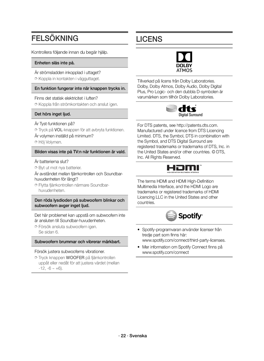 Samsung HW-K860/XE manual Felsökning, Det hörs inget ljud Är Tyst-funktionen på? 