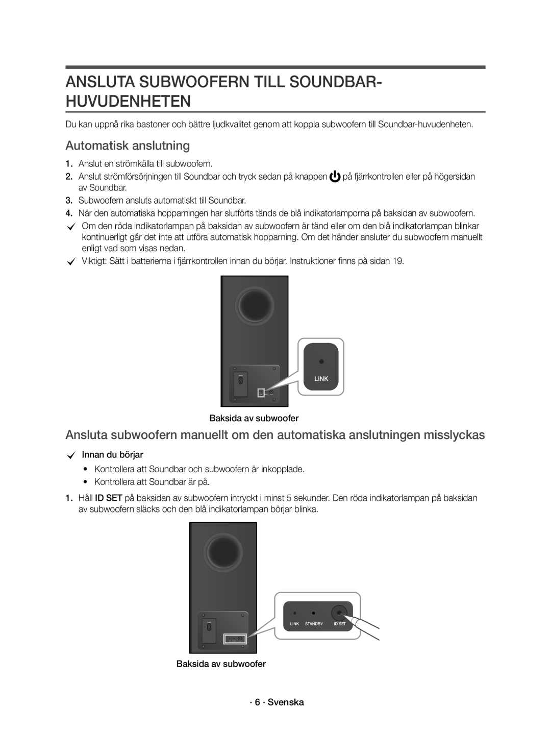 Samsung HW-K860/XE manual Ansluta Subwoofern Till SOUNDBAR- Huvudenheten, Automatisk anslutning, Baksida av subwoofer 