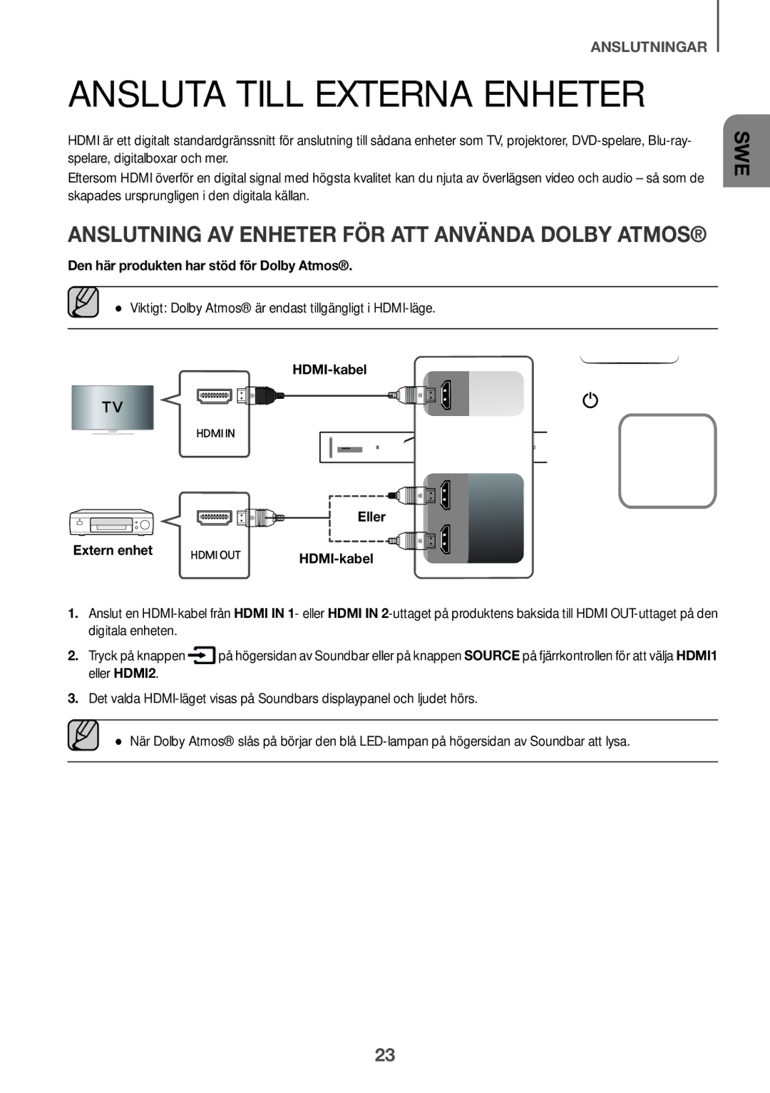 Samsung HW-K860/XE Ansluta till externa enheter, Anslutning av Enheter för att Använda Dolby Atmos, Eller Extern enhet 