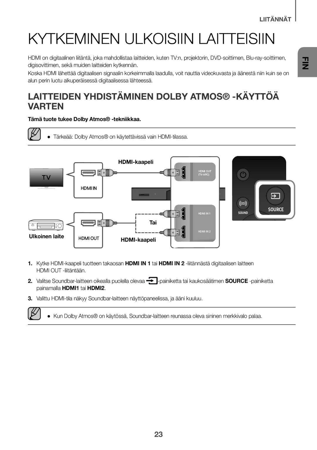 Samsung HW-K860/XE manual Kytkeminen ulkoisiin laitteisiin, Laitteiden yhdistäminen Dolby Atmos -käyttöä varten 