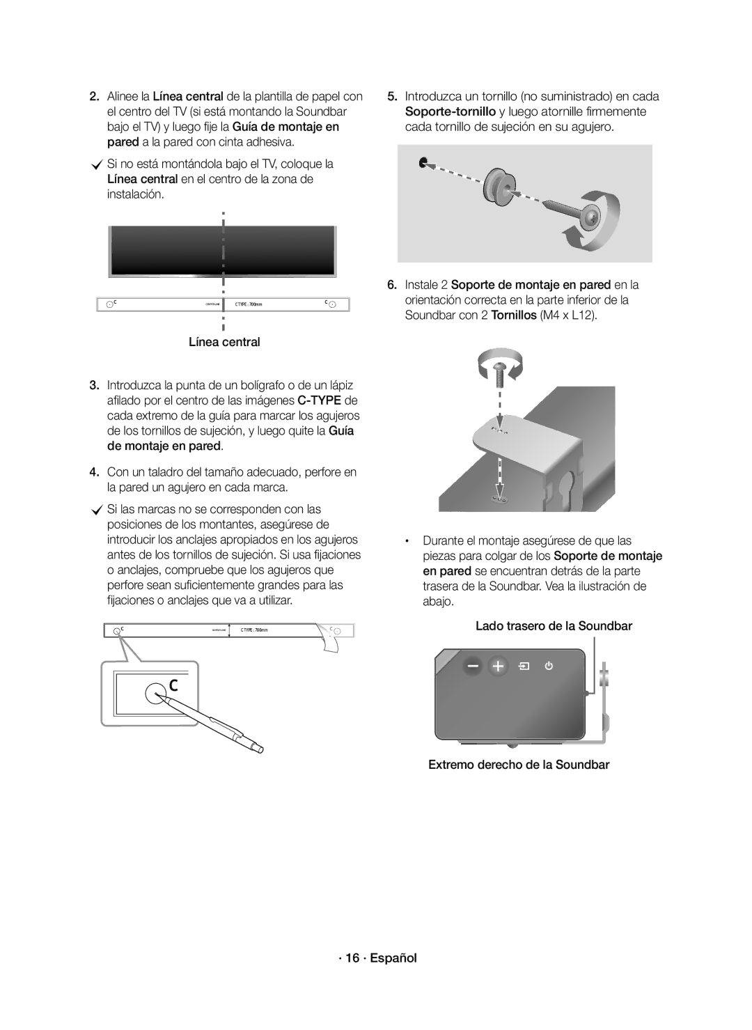 Samsung HW-K950/EN manual Línea central, Durante el montaje asegúrese de que las, Anclajes, compruebe que los agujeros que 