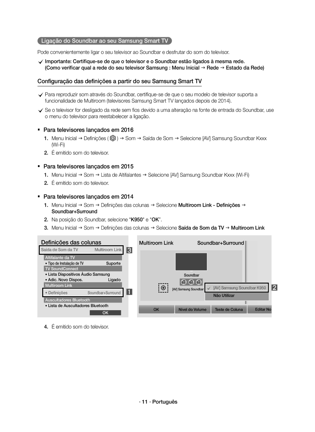 Samsung HW-K950/ZF, HW-K950/EN manual Ligação do Soundbar ao seu Samsung Smart TV, Emitido som do televisor · 11 · Português 