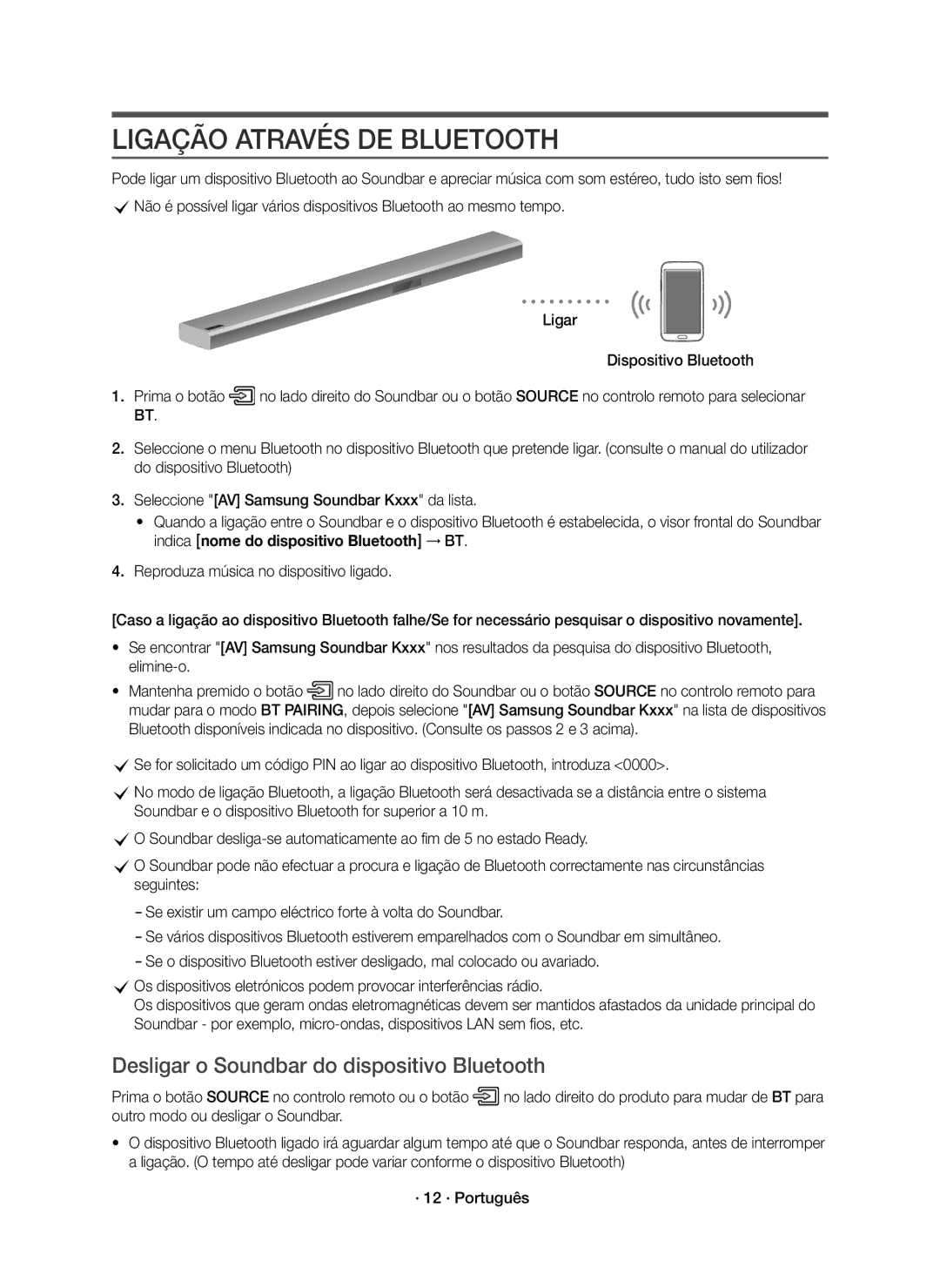 Samsung HW-K950/EN, HW-K950/ZF manual Ligação Através DE Bluetooth, Desligar o Soundbar do dispositivo Bluetooth 