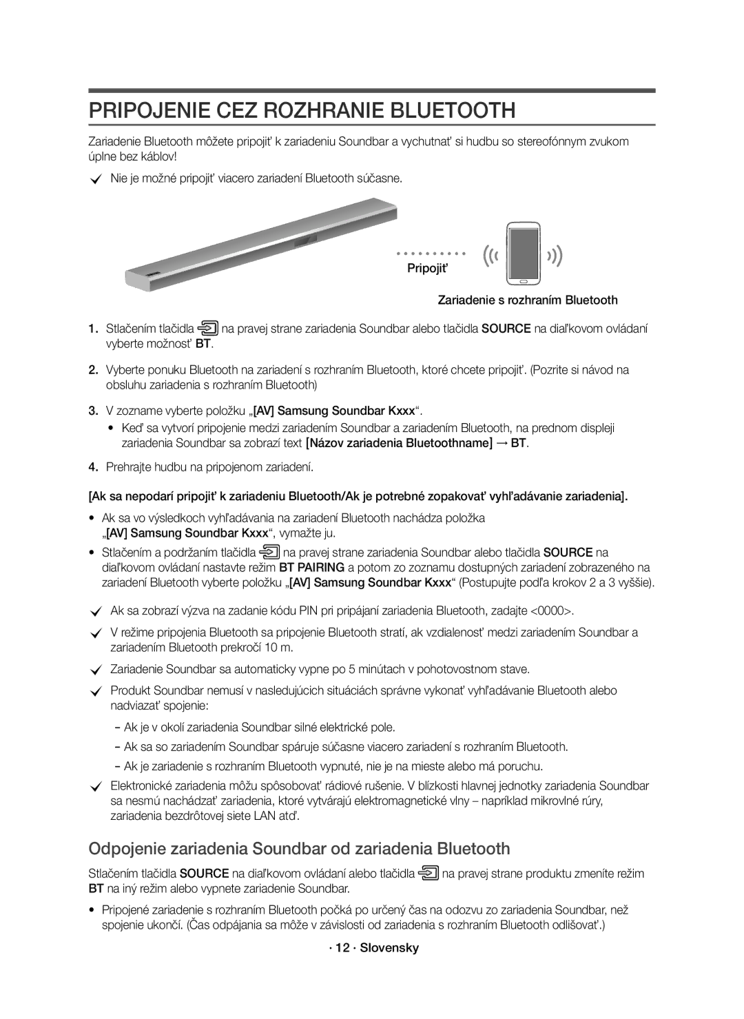 Samsung HW-K950/EN manual Pripojenie CEZ Rozhranie Bluetooth, Odpojenie zariadenia Soundbar od zariadenia Bluetooth 