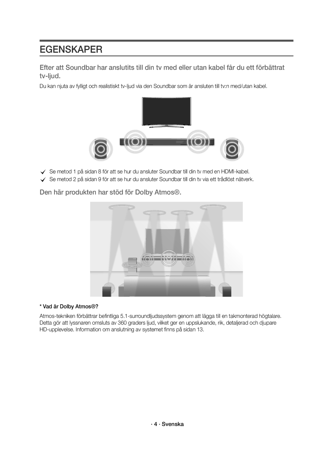 Samsung HW-K960/XE manual Egenskaper, Den här produkten har stöd för Dolby Atmos 