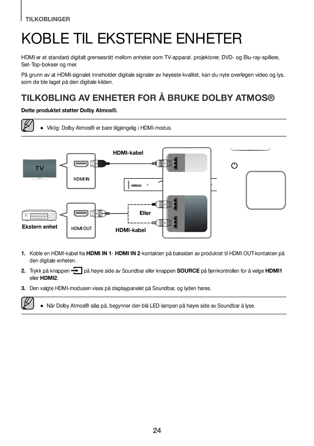 Samsung HW-K960/XE manual Koble til eksterne enheter, TIlkobling av enheter for å bruke Dolby Atmos, Eller Ekstern enhet 