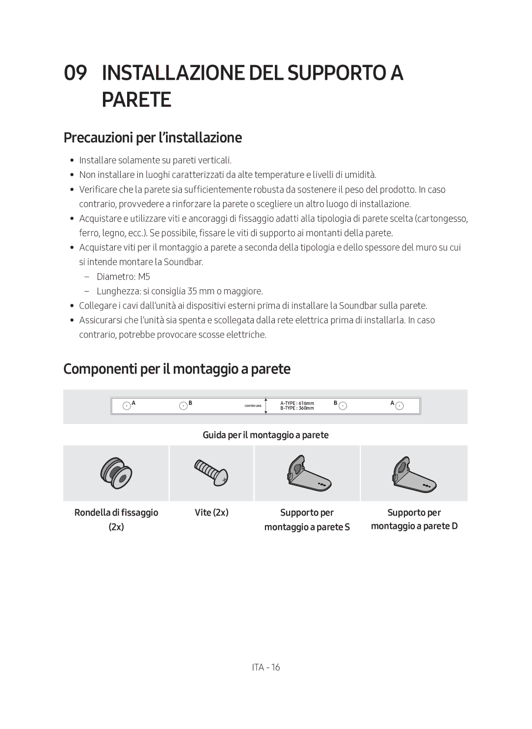 Samsung HW-M360/EN, HW-M360/ZG Installazione DEL Supporto a Parete, Precauzioni per l’installazione, Vite Supporto per 