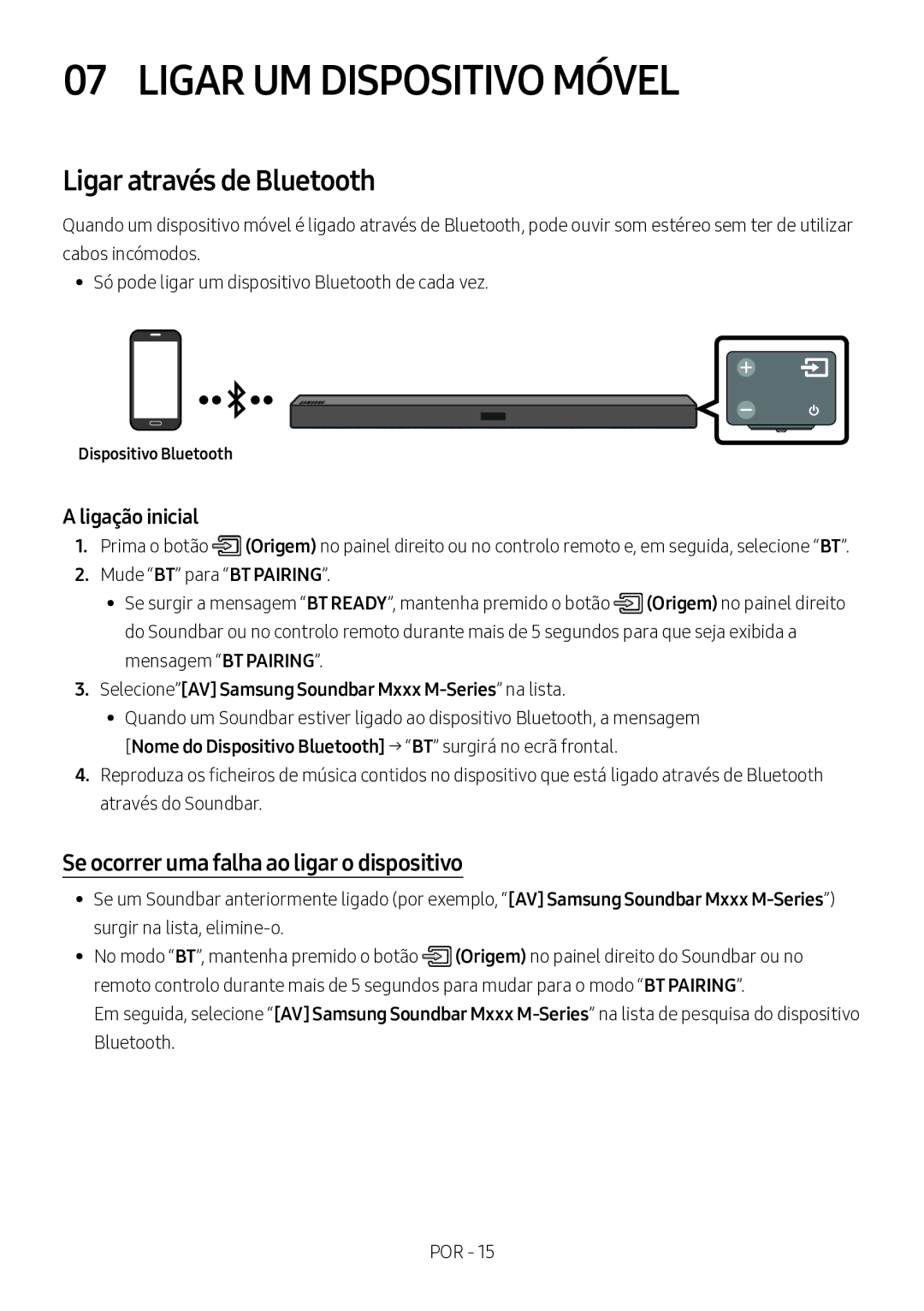 Samsung HW-M360/ZG Ligar UM Dispositivo Móvel, Ligar através de Bluetooth, Se ocorrer uma falha ao ligar o dispositivo 