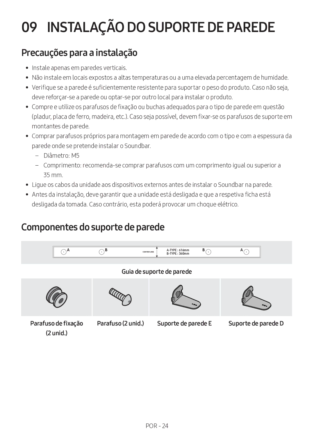 Samsung HW-M360/ZG Precauções para a instalação, Componentes do suporte de parede, Parafuso 2 unid Suporte de parede E 