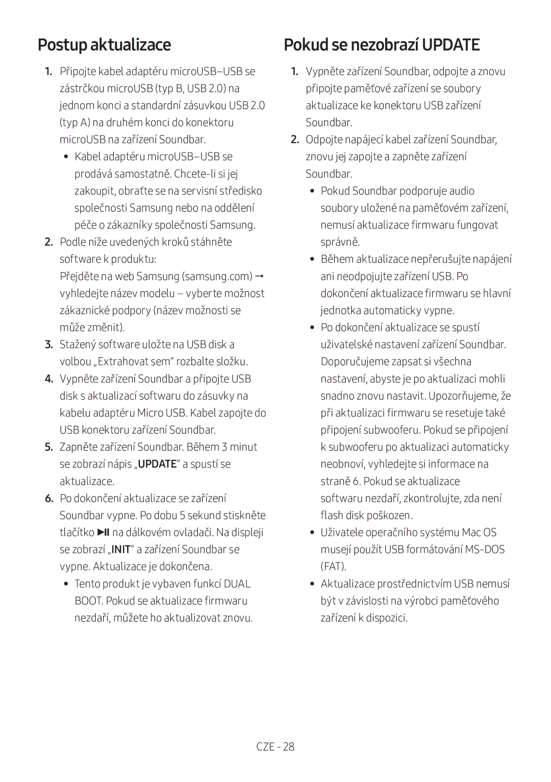 Samsung HW-M360/ZF, HW-M360/EN, HW-M360/ZG manual Postup aktualizace, Pokud se nezobrazí Update 