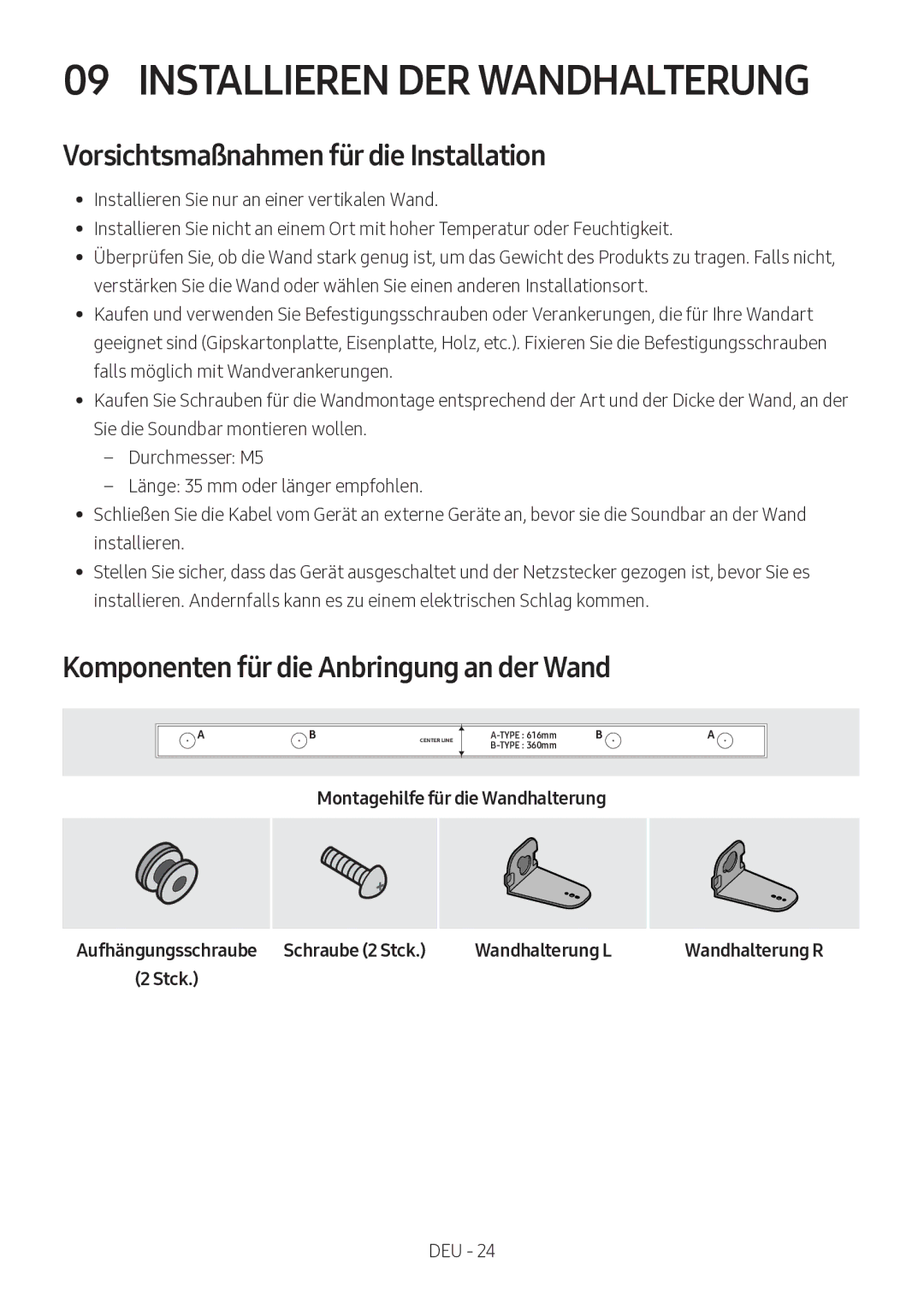 Samsung HW-M360/EN, HW-M360/ZG, HW-M360/ZF manual Installieren DER Wandhalterung, Vorsichtsmaßnahmen für die Installation 