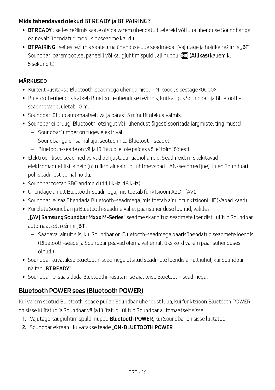 Samsung HW-M360/EN, HW-M360/ZG manual Bluetooth Power sees Bluetooth Power, Mida tähendavad olekud BT Ready ja BT PAIRING? 