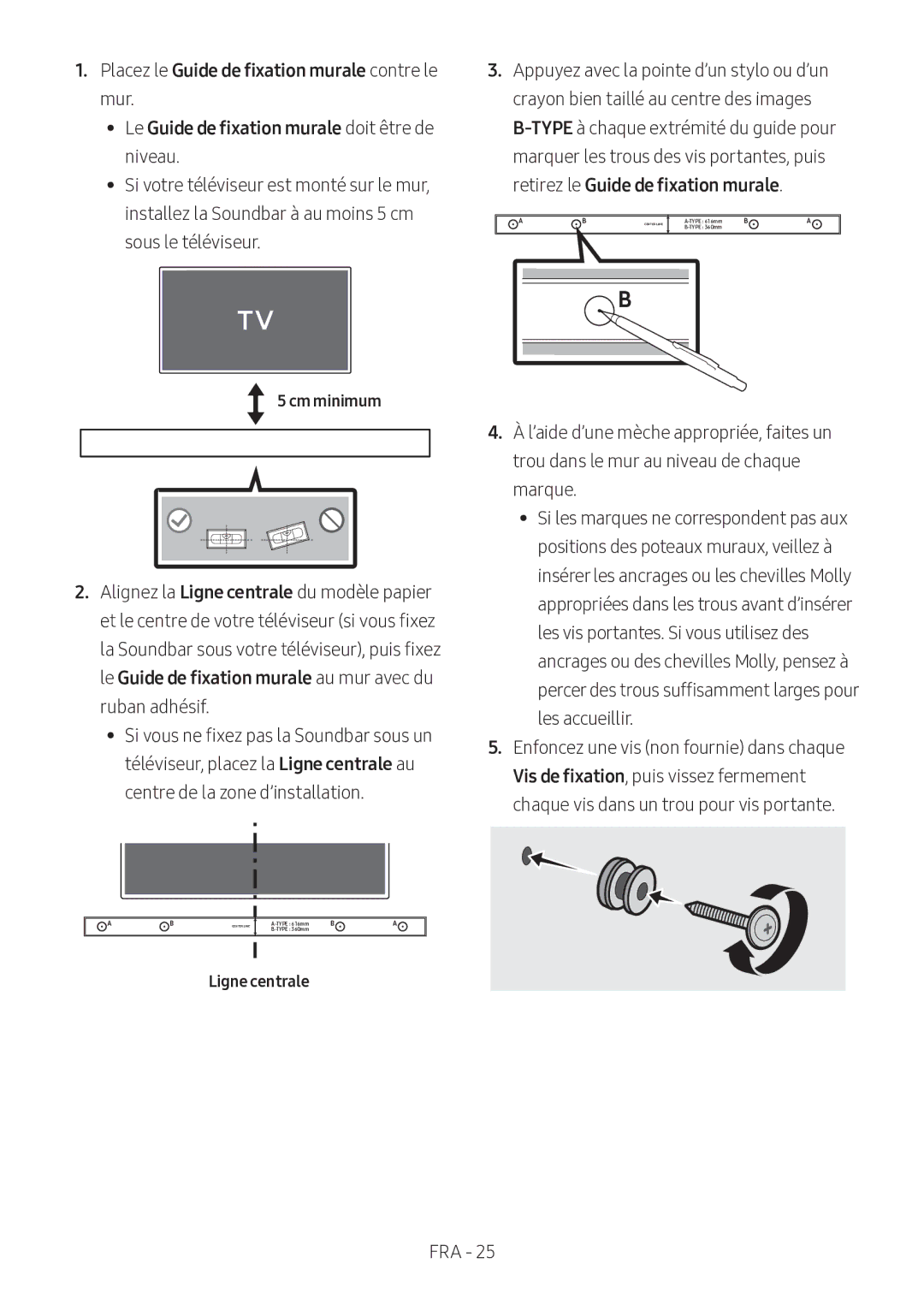 Samsung HW-M360/ZF Placez le Guide de fixation murale contre le, Le Guide de fixation murale doit être de, Cm minimum 