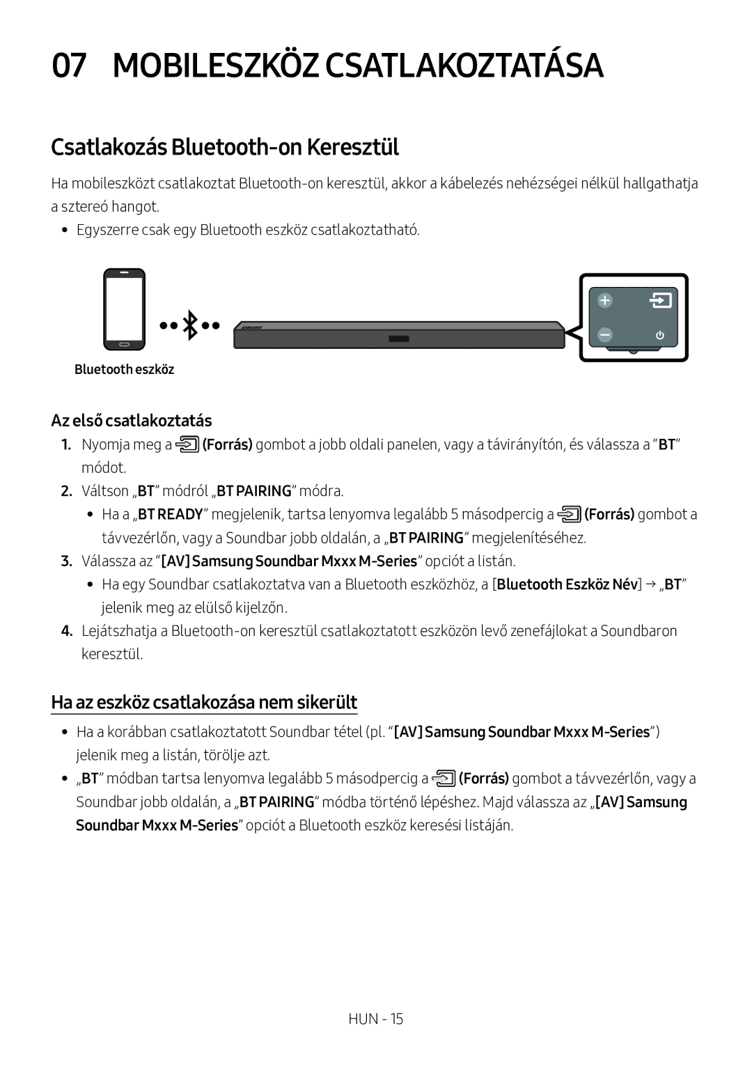 Samsung HW-M360/ZF Mobileszköz Csatlakoztatása, Csatlakozás Bluetooth-on Keresztül, Ha az eszköz csatlakozása nem sikerült 