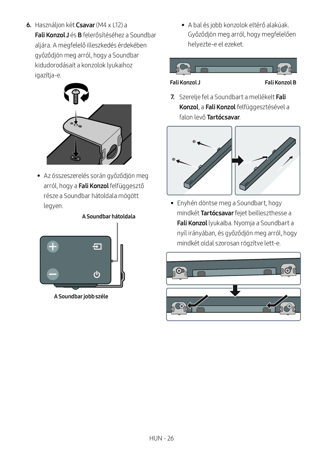 Samsung HW-M360/ZG, HW-M360/EN, HW-M360/ZF manual Soundbar hátoldala Soundbar jobb széle, Fali Konzol J 