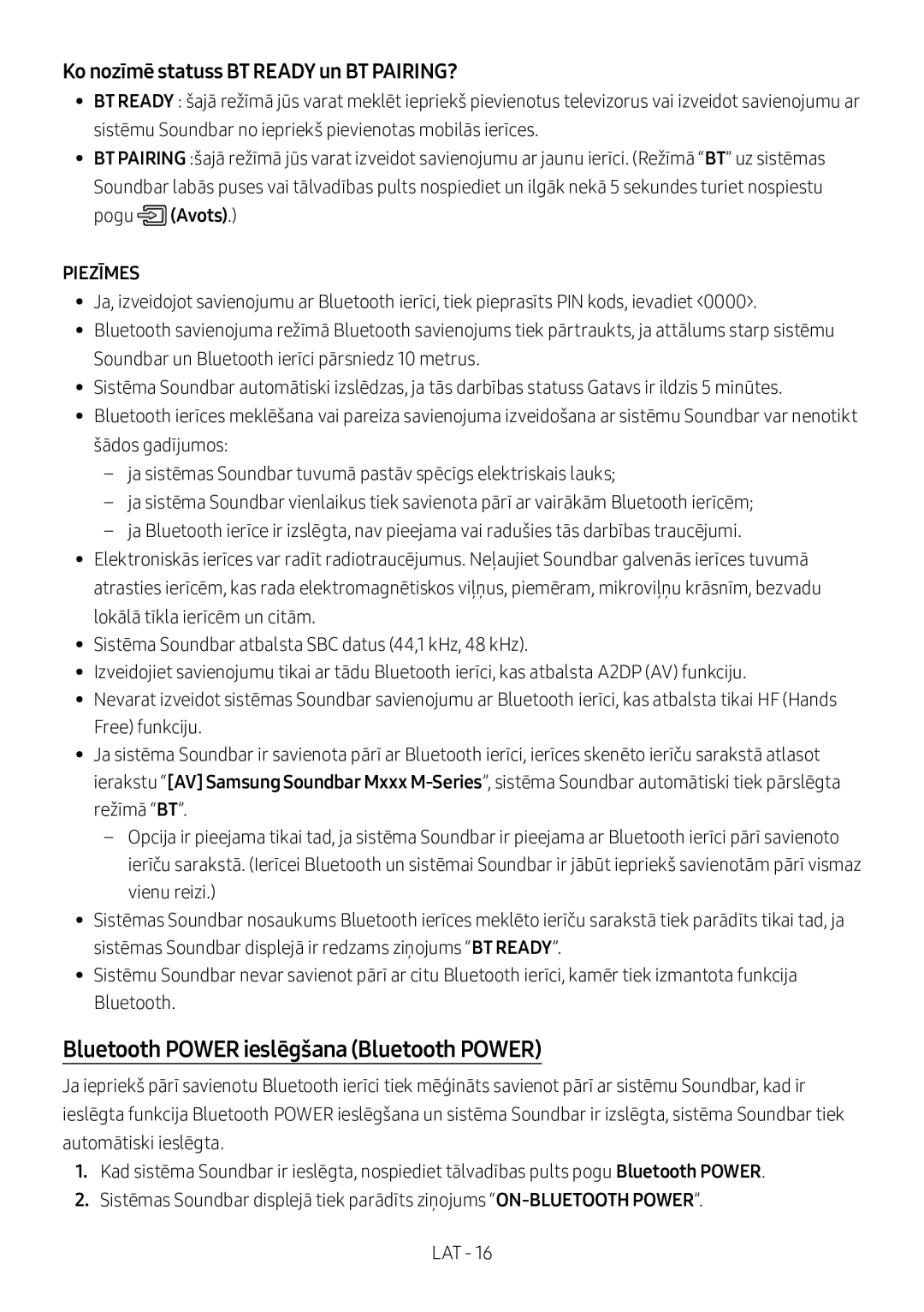 Samsung HW-M360/ZG, HW-M360/EN manual Bluetooth Power ieslēgšana Bluetooth Power, Ko nozīmē statuss BT Ready un BT PAIRING? 