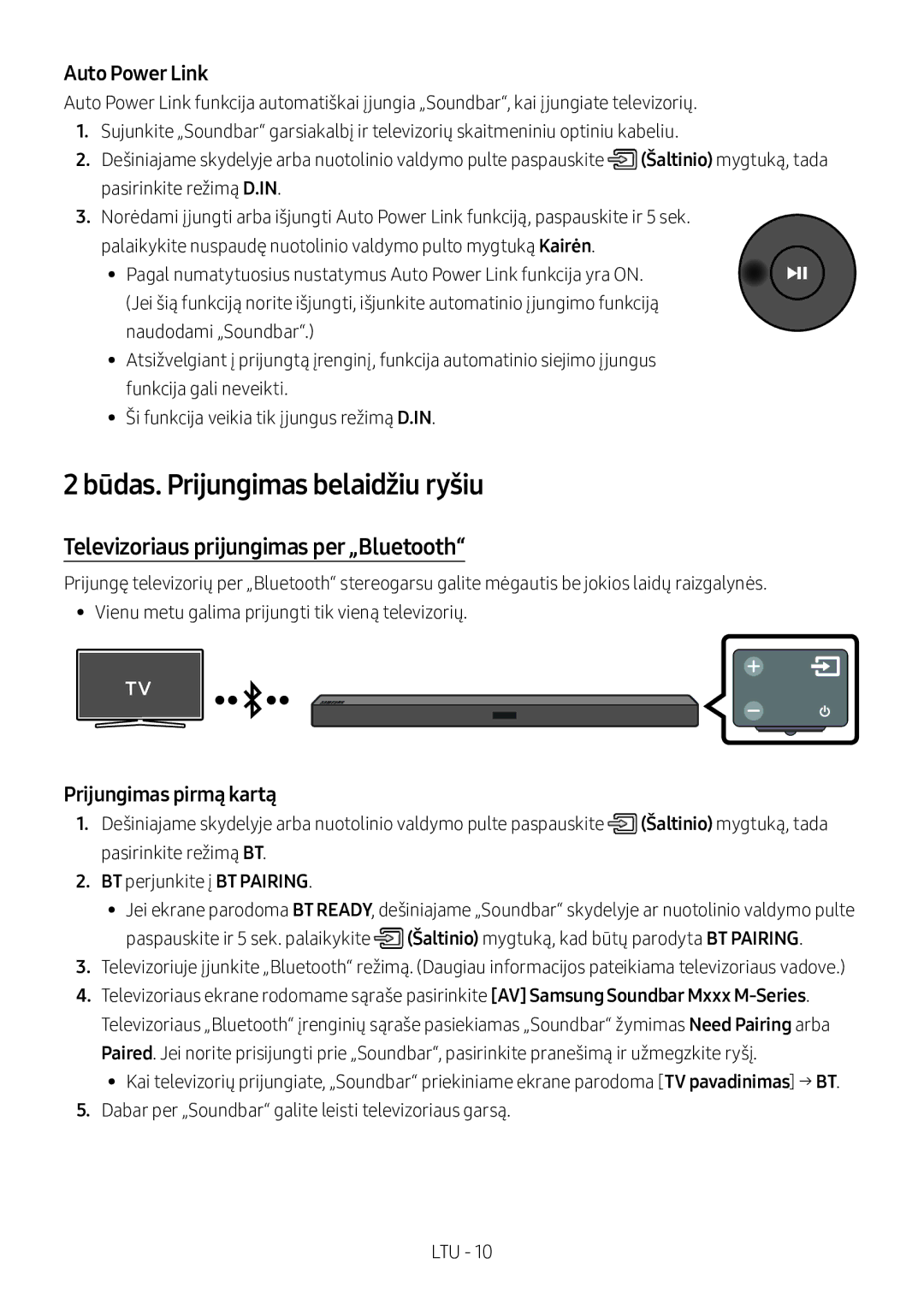Samsung HW-M360/EN Būdas. Prijungimas belaidžiu ryšiu, Televizoriaus prijungimas per „Bluetooth, Prijungimas pirmą kartą 